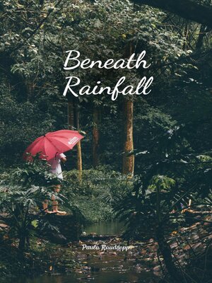 cover image of Beneath Rainfall